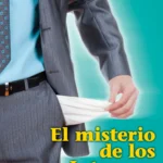 El misterio de los intereses y la desacumulación" (Minilibro N° 62) El misterio de los intereses y la desacumulación" (Minilibro N° 62)