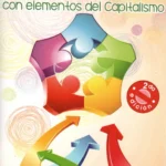 El futuro será la Reciprocidad con elementos del Capitalismo